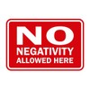 Signs ByLITA Classic Framed No Negativity Allowed Here Sign (Red)