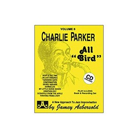 Volume 6--Charlie Parker - All Bird