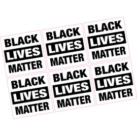 6 x Black Lives Matter Vinyl Stickers Weatherproof 50mm Wide 2" Wide BLM #Blacklivesmatter