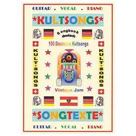 100 Deutsche Kultsongs + 100 Gitarren-Playbacks (MP3): Songbook A4