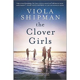 The Clover Girls: A Novel
