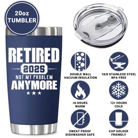 Retirement Gifts for Men 2025 - Retired Not My Problem Anymore - Funny Retirement Tumbler for Men, Him, Father, Husband, Coworkers - Happy Retirement Gifts, Navy Tumbler 20 Oz (Navy 20Oz 2025)