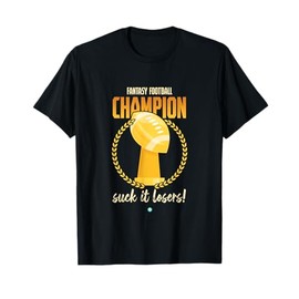 Fantasy Football Funny Champ Champion Draft Tee Gift Idea T-Shirt