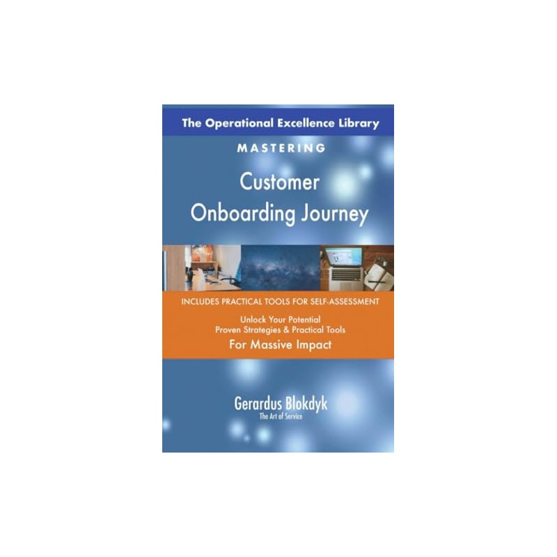 The Operational Excellence Library; Mastering Customer Onboarding Journey