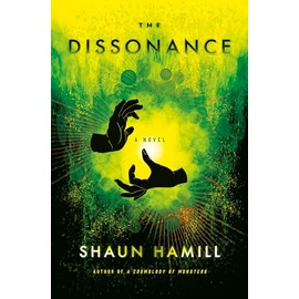 The Dissonance: A Novel