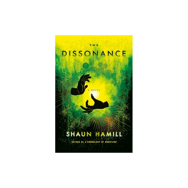 The Dissonance: A Novel