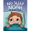 No Sleep Noah