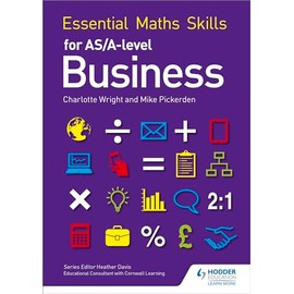 Essential Maths Skills for AS/A Level Business