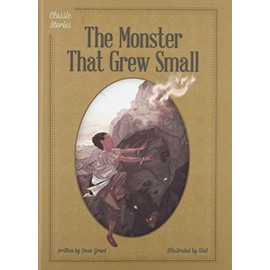 The Monster That Grew Small (Classic Stories)