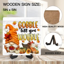 Fall Quote Desk Sign, Gobble Till You Wobble Wooden Plaque Sign With Stand, Thanksgiving Gifts for Women Men Friends Family, Thanksgiving Gnome Sign Desk Decor for Farmhouse Home Office Table Shelf