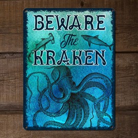 Beware the Kraken, 12 x 16 Inch Metal Sign, Nautical and Ocean Theme Decor, Octopus, Squid, Tentacle, Mythical Sea Monster, Marine Life, Aquarium Wall Art, Gifts for Boaters and Sailors, RK3096 12x16