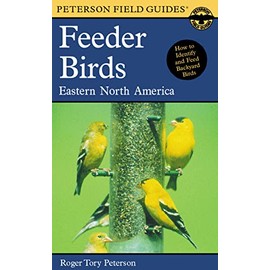 Peterson Field Guide to Feeder Birds of Eastern North America