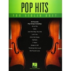 Pop Hits For Violin Duet: 30 favorite Pop songs