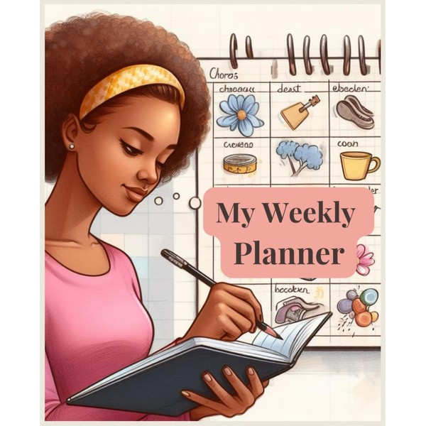 My Weekly Planner: With Vision Board, Goals & Habits and