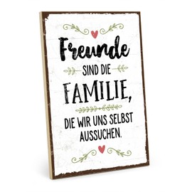 TypeStoff HS-00605 Wooden Sign with Saying - Friends - Family to Choose - Vintage Look with Quote as Gift and Decoration