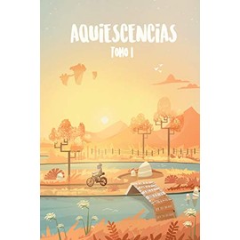 Aquiescencias Tomo I (Volume 1) (Spanish Edition)