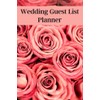 Wedding Guest List Planner: 6 x 9 Bridal Planner, 120