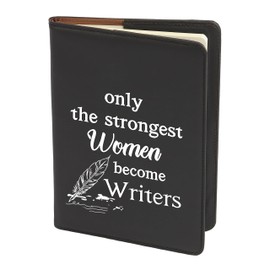 Gzrlyf only the Strongest Women Become Writers Notebook Journal with Lines Female Author Gifts for Future Writer Novelist (Writer Notebook)