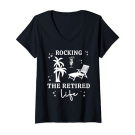 Womens Retirement Funny Rocking The Retired Life Retirement Retired V-Neck T-Shirt