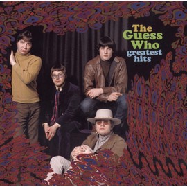 Guess Who - Greatest Hits