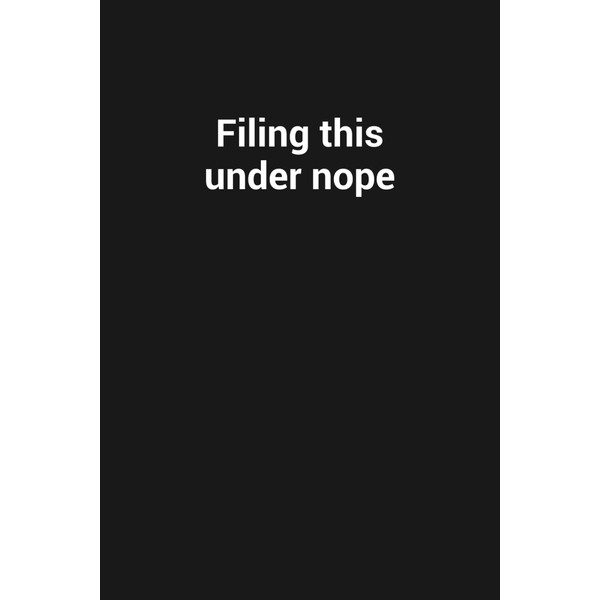 Filing this under nope: Funny Gag Gift Notebook For Office