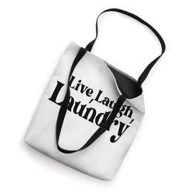 Live Laugh Laundry Funny Laundry Quote Tote Bag
