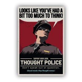 I Looks Like You've Had A Bit Too Much to Think Thought Police Vinyl Sticker Decal