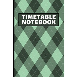 Timetable Notebook: Weekly Time Sheet Log Book. Time Management And Productivity Planner