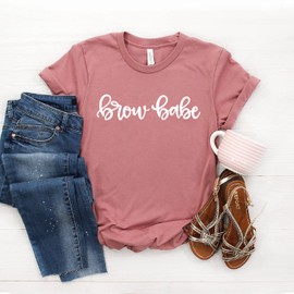 Esthetician Shirt - Cosmetologist - Cute Eyebrow Shirt - Brow Babe - Makeup Shirt - Esthetician Gifts - Brows Shirt - Softstyle Unisex Tee