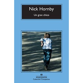 Un gran chico (Compactos Anagrama) (Spanish Edition)