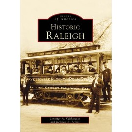Historic Raleigh (NC) (Images of America)