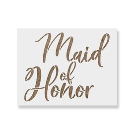 Maid of Honor Stencil - Wedding DIY, Perfect for Elegant Wedding Decor and DIY Projects, Stencil Wedding Sign