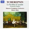 チェレプニン: バレエ音楽『アルミードの館』