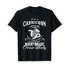I Can Be! Capricorn Zodiac Sign Women Man Birthday T-Shirt