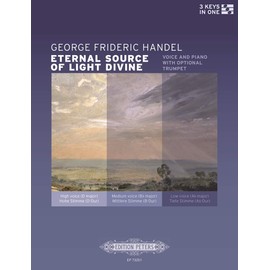 Handel: Eternal Source of Light Divine (Voice, Piano and Optional Trumpet in B-flat or D) (EP73251): Trumpet in D/B Flat Ad Lib., Sheet (Edition Peters)