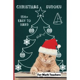 Christmas Sudoku For Math Teachers Easy To Hard (Teacher Christmas Gifts)