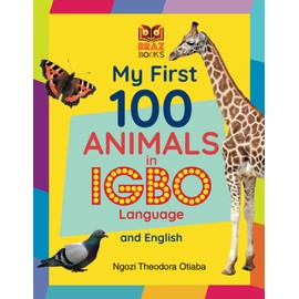 My First 100 Animals in Igbo Language and English