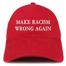 Trendy Apparel Shop Make Racism Wrong Again - Gorra de algodón cepillado 100% bordado, Rojo -, One Size