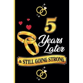 5 Year Wedding Anniversary Notebook: Funny 5th Wedding Anniversary Journal for Couples – 5 Years Marriage Journal for Her and Him