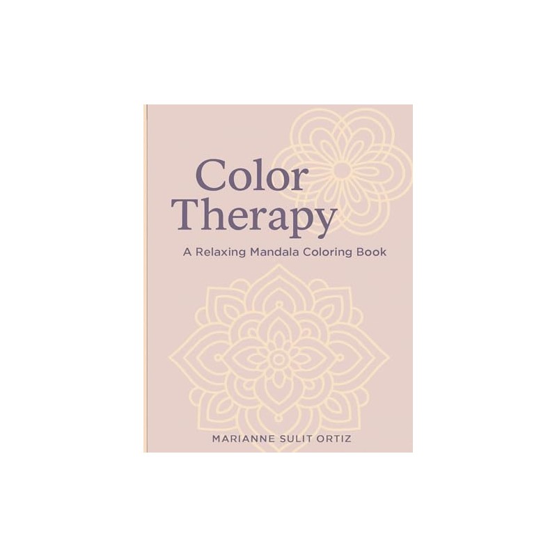 Color Therapy: A Relaxing Mandala Coloring Book