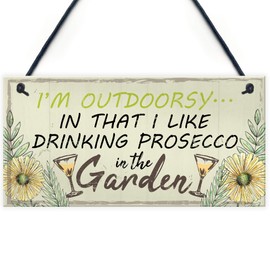 RED OCEAN Drinking Prosecco In The Garden Shed Hanging Plaque Funny Alcohol Sign Friendship Gift