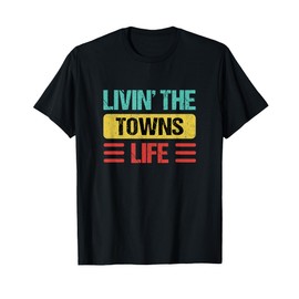 Towns Name T-Shirt