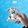 (3Pcs) OMG You Guys That's Not What I Said Jesus