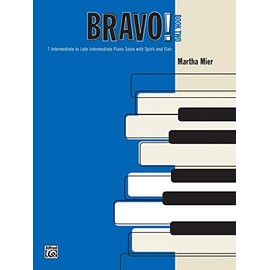 Bravo!, Bk 2: 7 Intermediate to Late Intermediate Piano Solos with Spirit and Flair