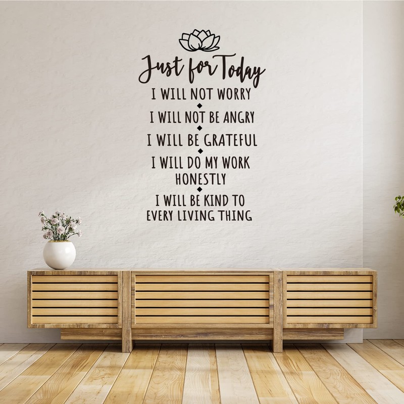 Just for Today I Will Not Worry I Will Not