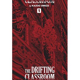 The Drifting Classroom: Perfect Edition, Vol. 1 (1)