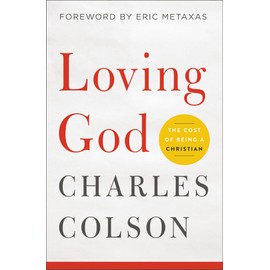 Loving God: The Cost of Being a Christian