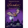 Sandor: Abenteuer in Transsilvanien