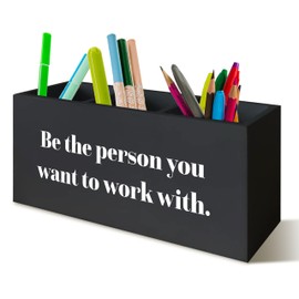 UNCDLV Be the Person You Want to Work with Inspirational Desk Pen Holder, Positive Office Black Decor Sign for Shelf, Inspirational Gifts for Women Men Pencil Holder Organizer Office Accessories