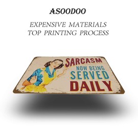 Asoodoo Retro Metal Tin Sign Wall Decor - Sarcasm Now Being Served Daily - Funny Vintage Tin Sign Wall Plaque Poster for Cafe Bar Restaurant Supermarket Shop Best Gifts Idea 8 x 12 Inches